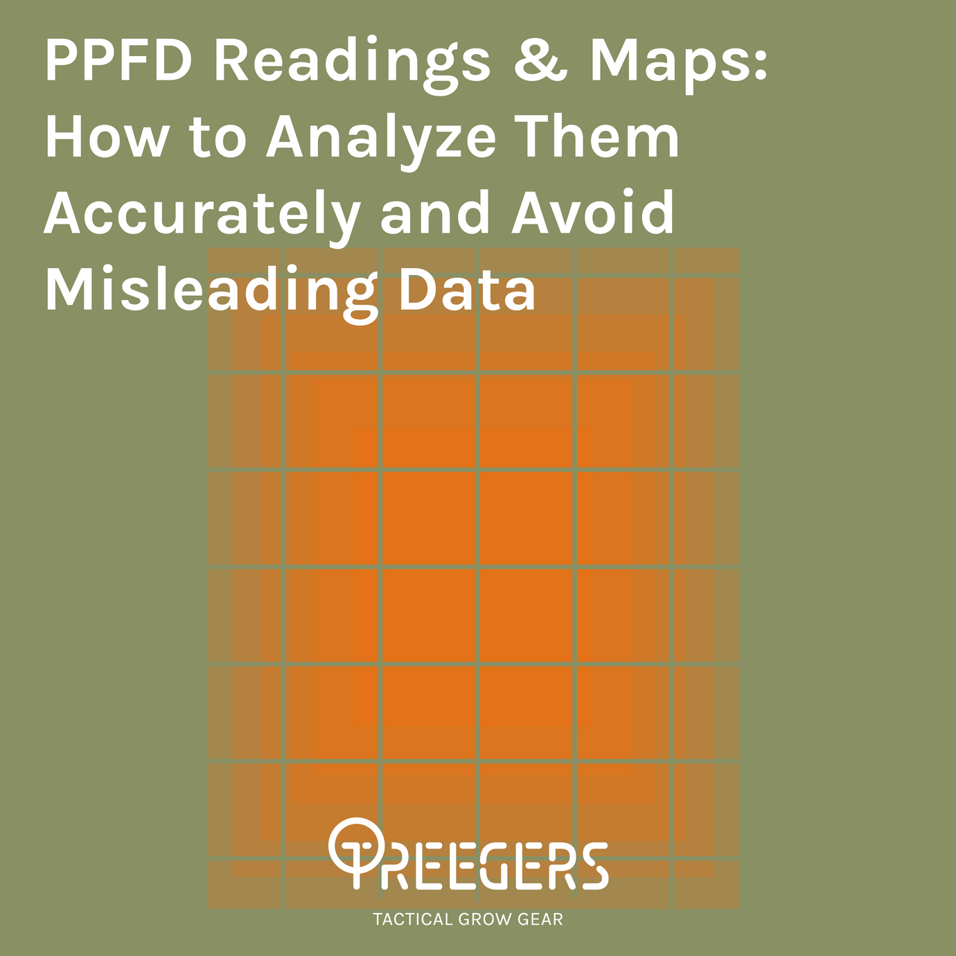 PPFD Readings & Maps: How to Analyze Them Accurately and Avoid Misleading Data